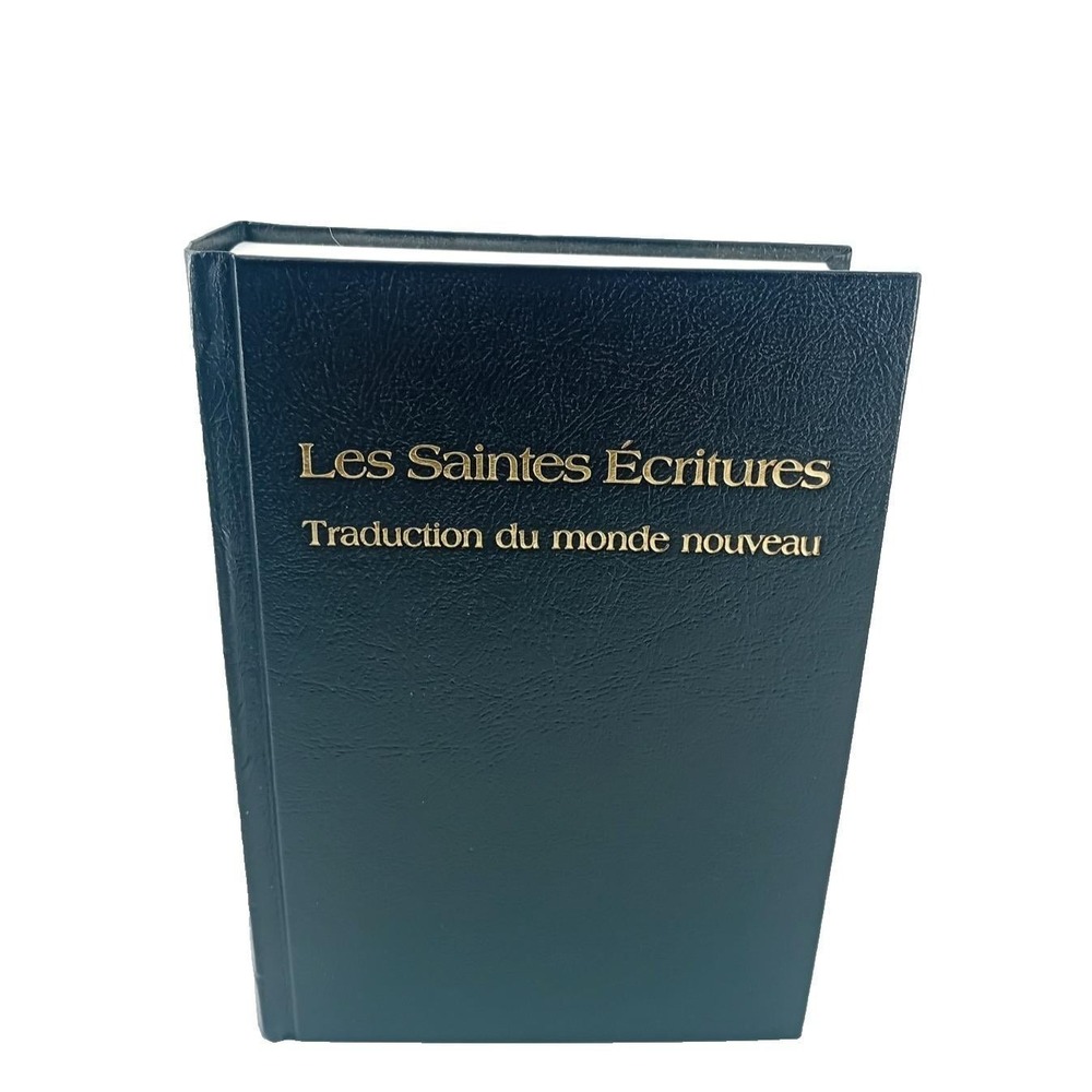 French Bible Les Saintes Ecritures Traduction du monde nouveau Watch Tower 1995